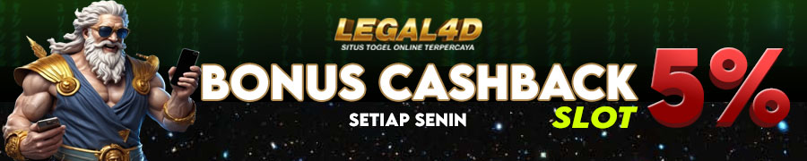 Bonus Cashback Slot sebesar 10% pada situs Legal4d